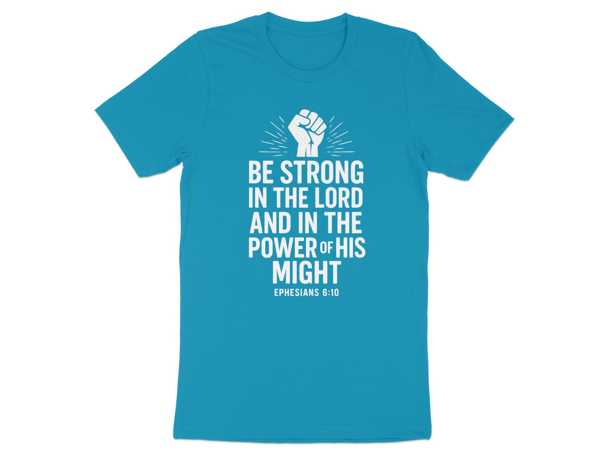 BE STRONG IN THE LORD AND POWER OF HIS MIGHT product type