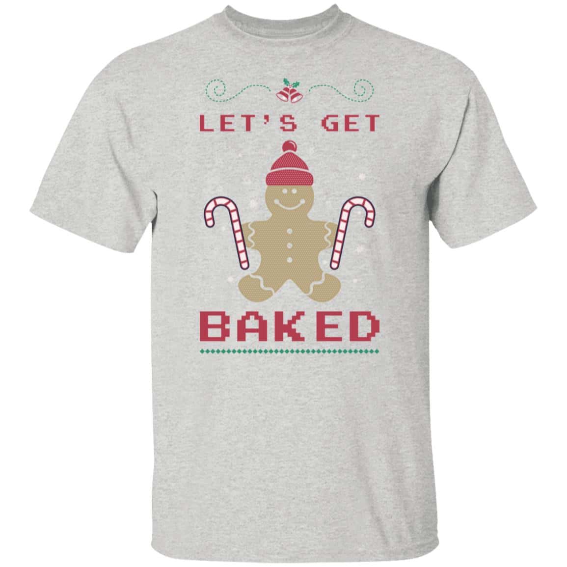 Let's Get Baked | Christmas | Mens TShirt