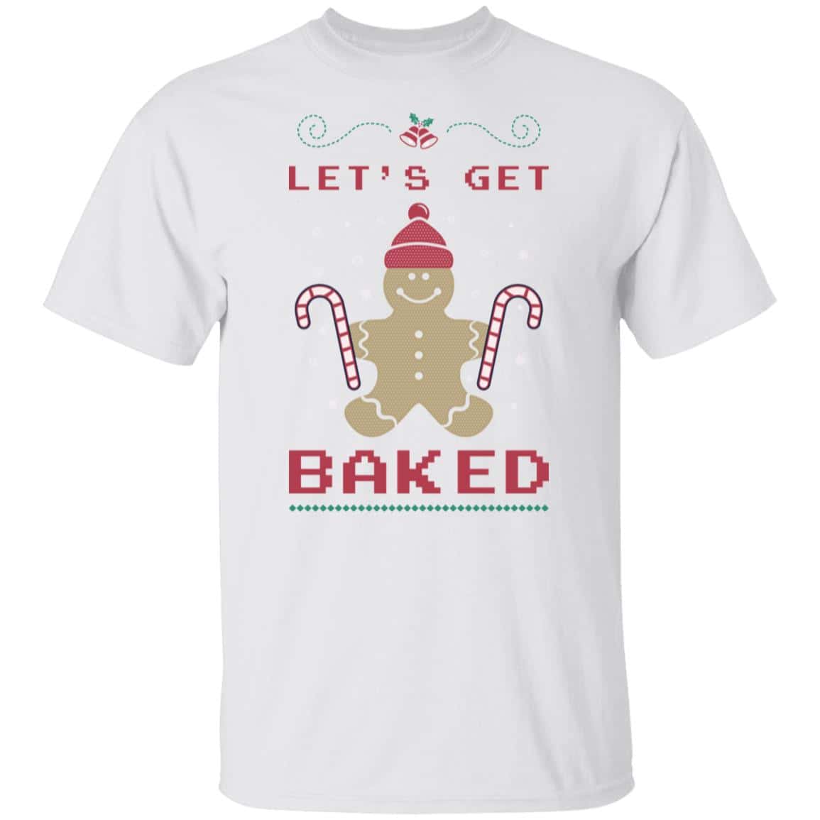 Let's Get Baked | Christmas | Mens TShirt