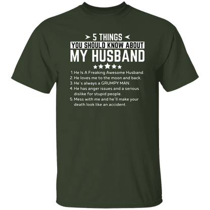 5 Things You Should Know About My Husband  | T-Shirt