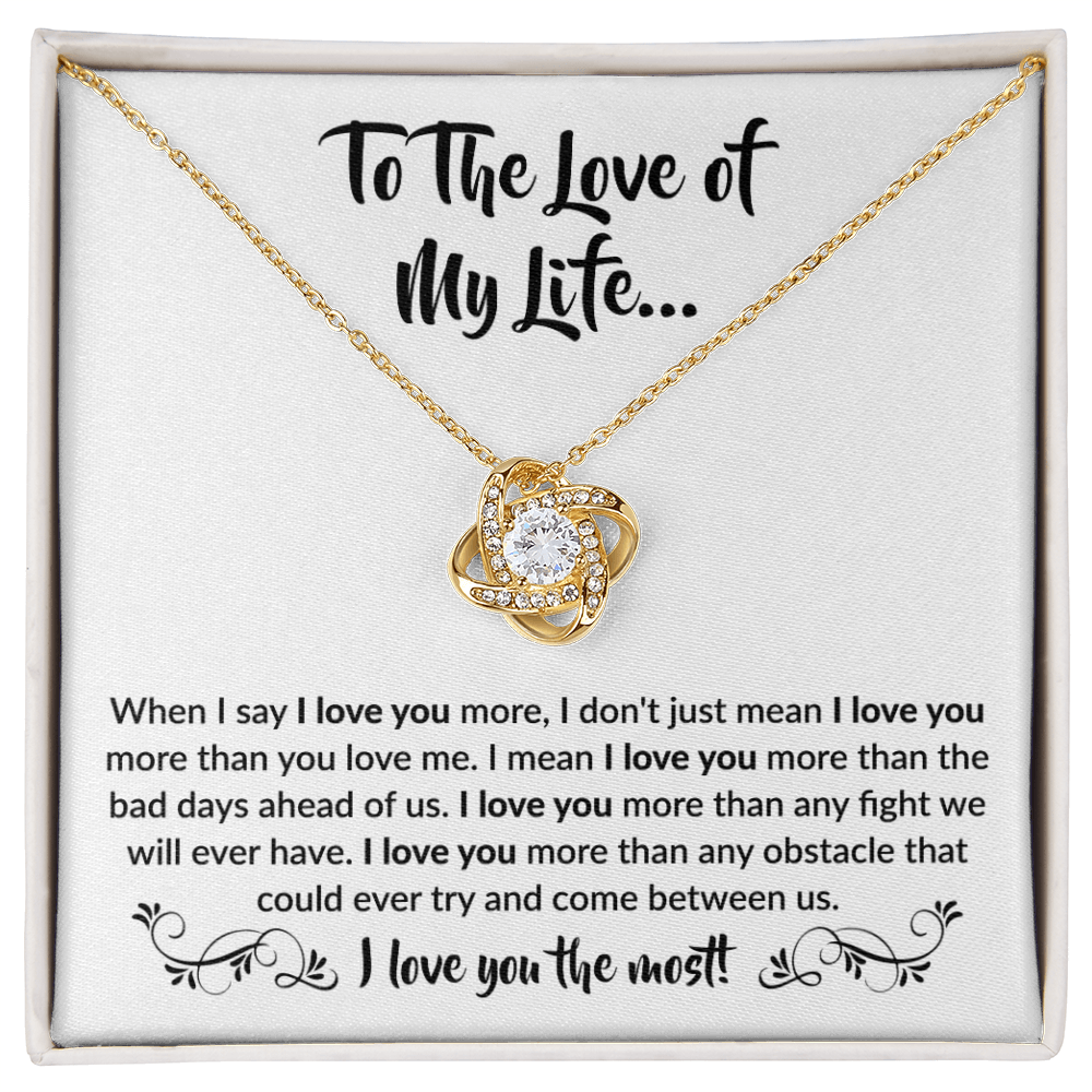 To the Love of my Life | Love Knot Necklace.