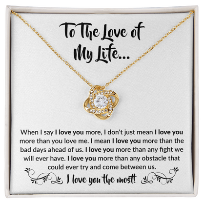 To the Love of my Life | Love Knot Necklace.