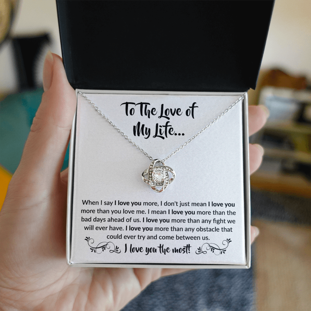 To the Love of my Life | Love Knot Necklace.