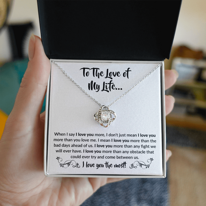 To the Love of my Life | Love Knot Necklace.